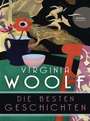 cover image of Virginia Woolf--Die besten Geschichten (Neuübersetzung)